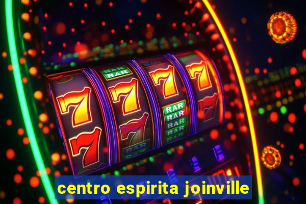 centro espirita joinville